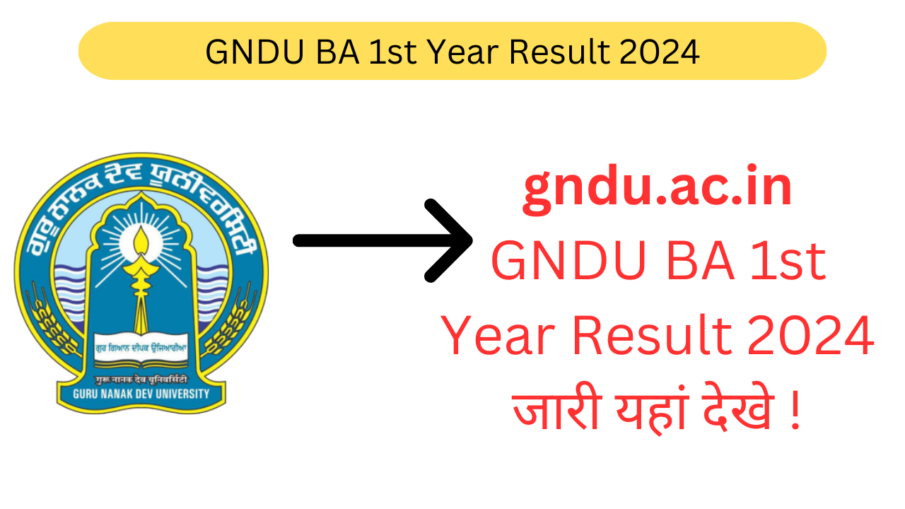 GNDU Result BA 1st Sem 2024 -gndu.ac.in GNDU BA 1st Year Result