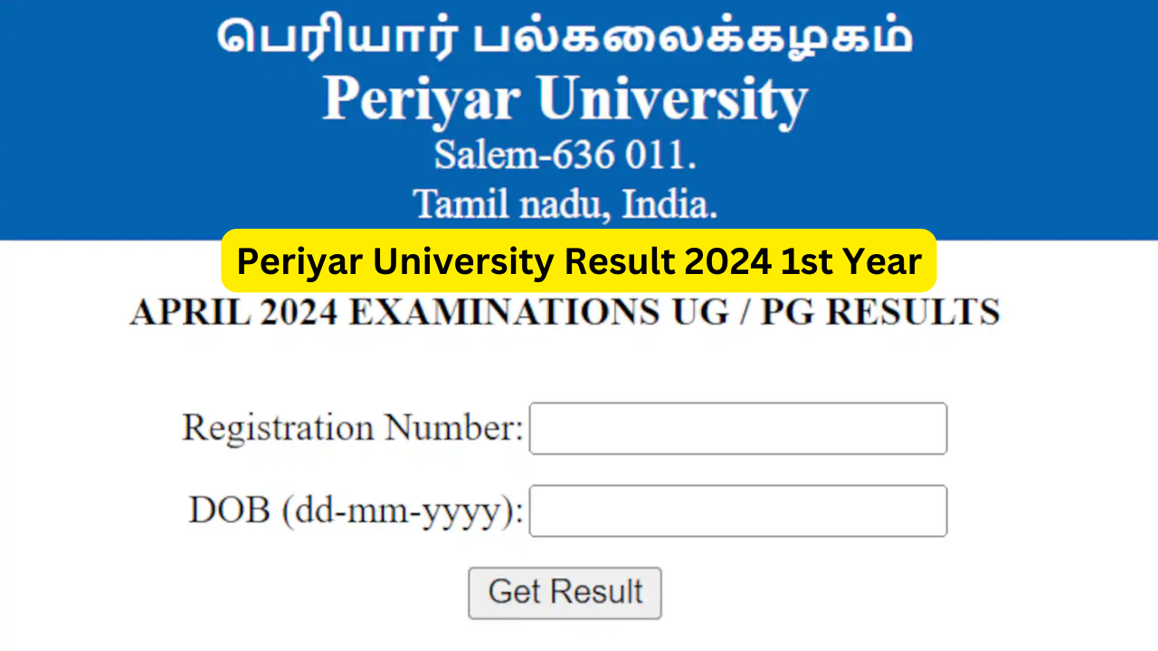 Periyar University Result 2024 1st Year OUT