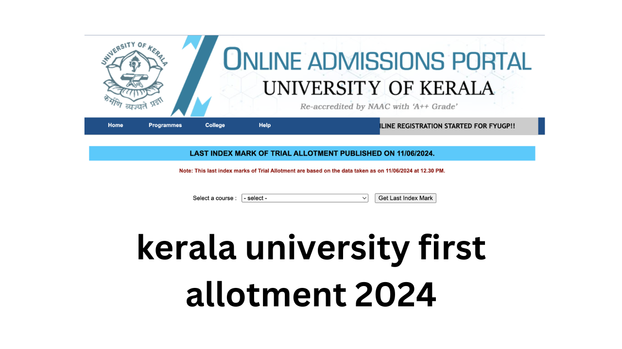 kerala university first allotment 2024 Out, First Allotment on June 13; Get Direct Link Here