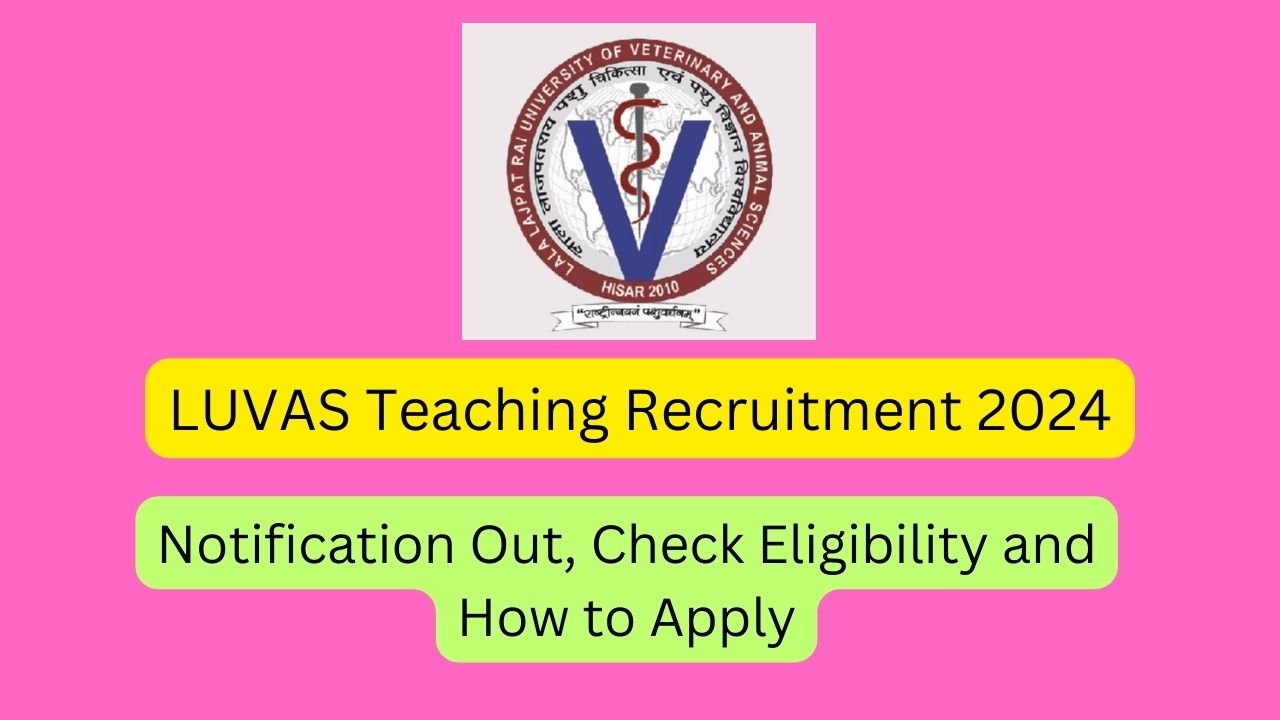 LUVAS Teaching Recruitment 2024