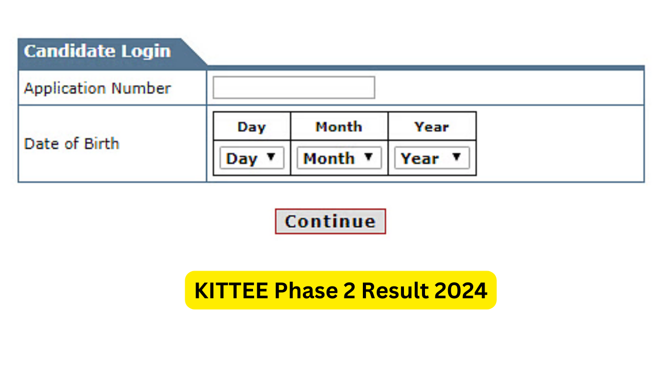 KITTEE Phase 2 Result 2024 Released