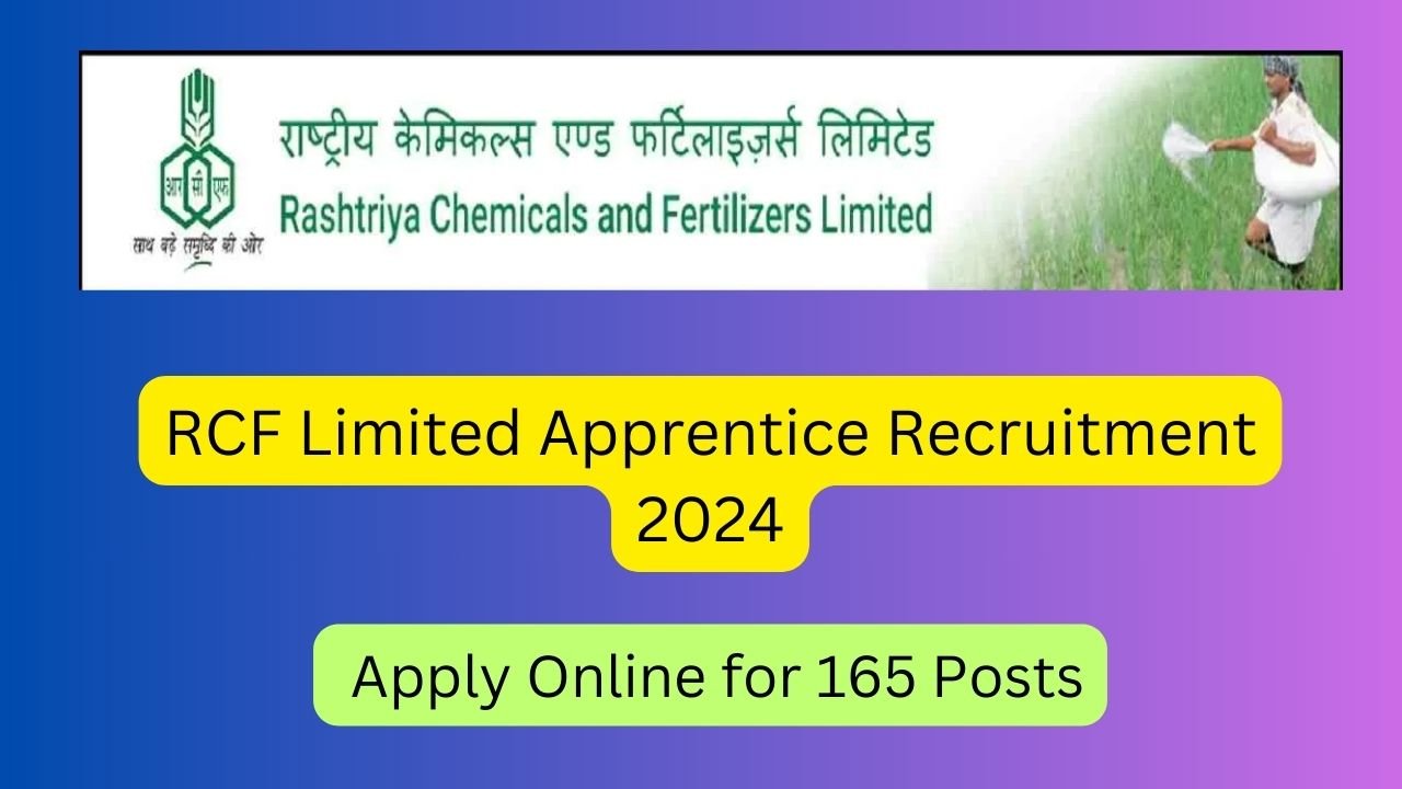 RCF Limited Apprentice Recruitment 2024: Apply Online for 165 Posts