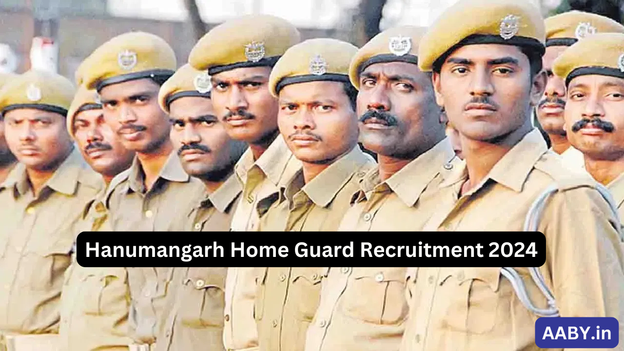 Hanumangarh Home Guard Recruitment 2024,ऑनलाइन आवेदन कैसे करें !