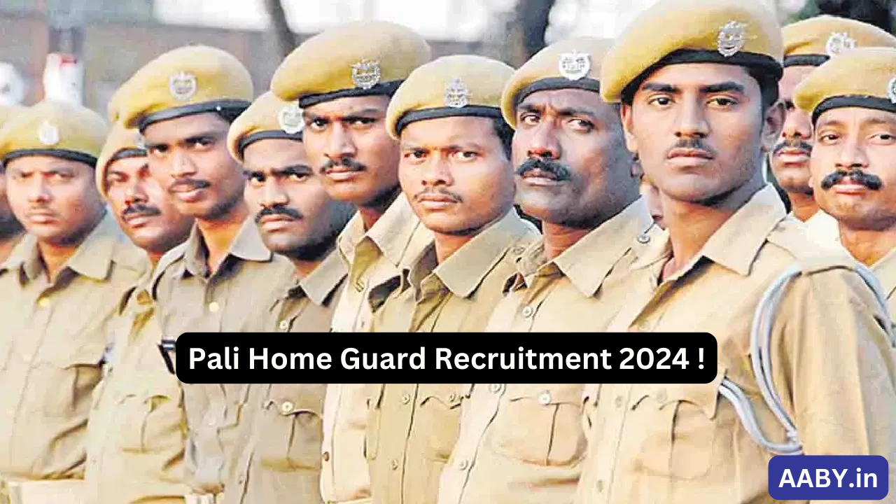 Pali Home Guard Recruitment 2024: ऑनलाइन आवेदन कैसे करें !